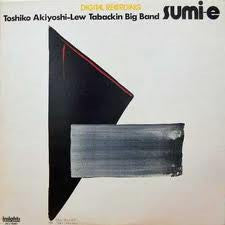 Toshiko Akiyoshi-Lew Tabackin Big Band - Sumi-E (Vinyl, LP, Album) Very Good Plus (VG+) / Very Good Plus (VG+)