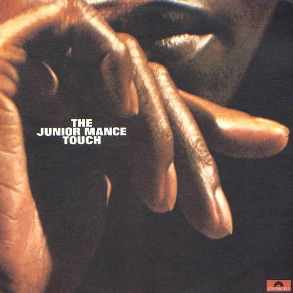 Junior Mance - The Junior Mance Touch (Vinyl, LP, Album, Stereo) Very Good (VG) / Very Good Plus (VG+)