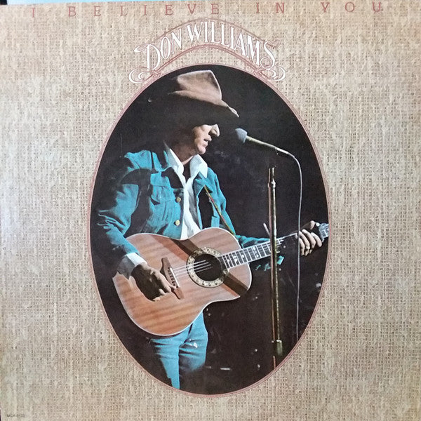 Don Williams (2) - I Believe In You (Vinyl, LP, Album, Stereo) Very Good (VG) / Very Good (VG)