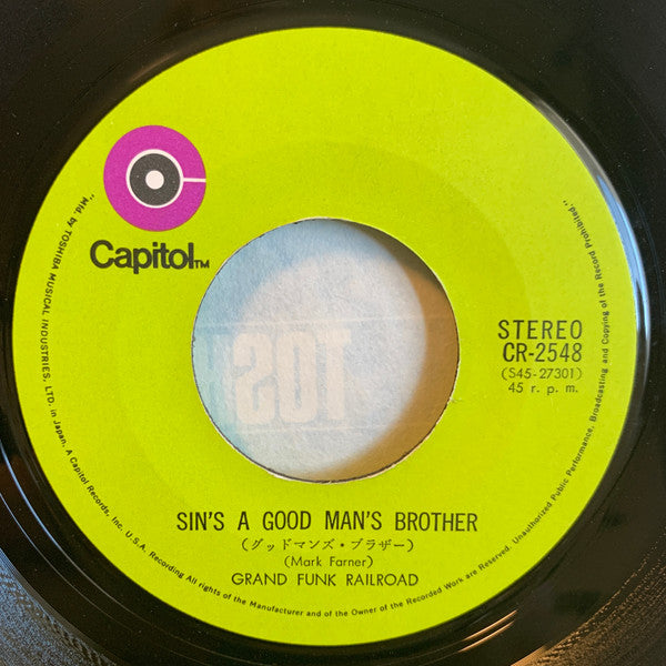 Grand Funk Railroad - グッドマンズ・ブラザー = Sin's A Good Man's Brother (Vinyl, 7", 45 RPM, Stereo) Very Good (VG) / Very Good Plus (VG+)