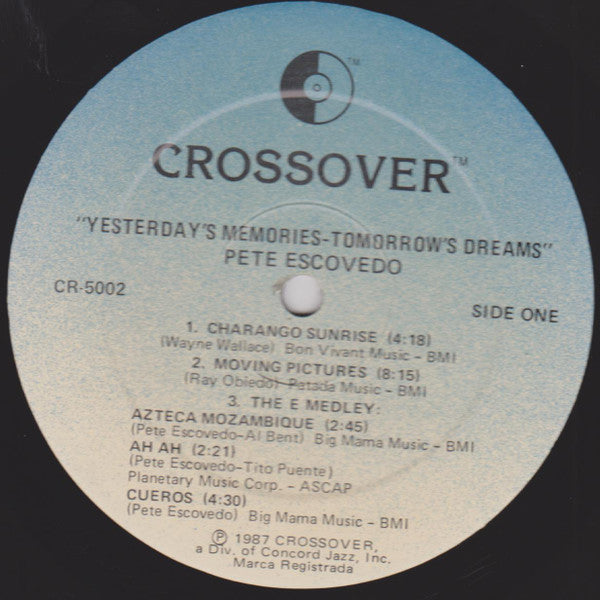 Pete Escovedo - Yesterday's Memories · Tomorrow's Dreams (Vinyl, LP, Album) Very Good (VG) / Very Good (VG)