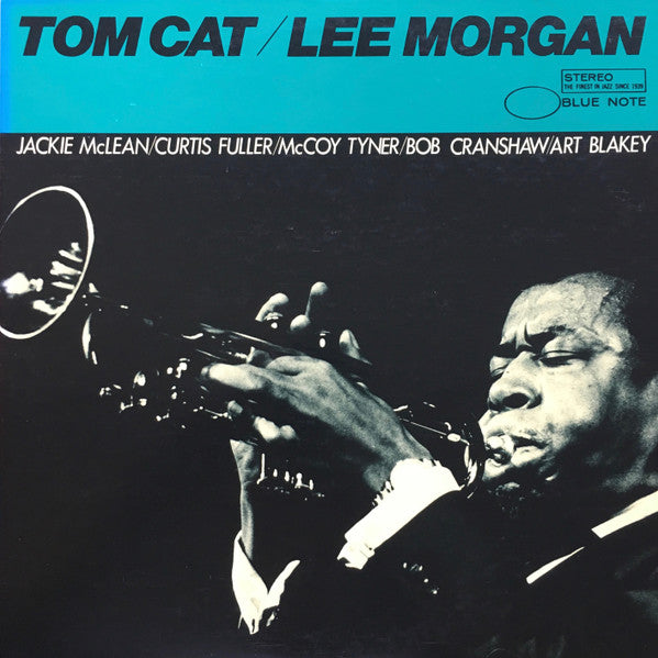Lee Morgan - Tom Cat (Vinyl, LP, Album, Stereo) Very Good Plus (VG+) / Very Good Plus (VG+)