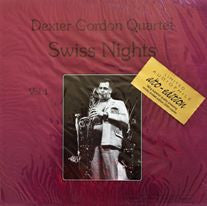 Dexter Gordon Quartet - Swiss Nights Vol. 1 (Vinyl, LP, Album, Limited Edition, Reissue, Stereo) Very Good Plus (VG+) / Very Good (VG)