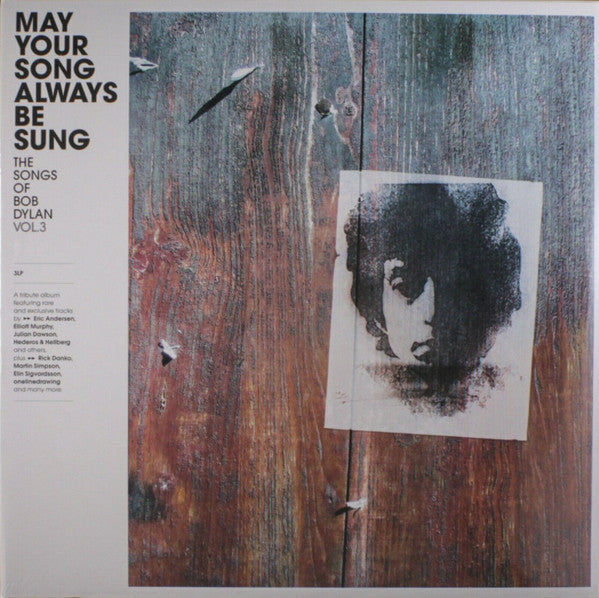 Various - May Your Song Always Be Sung (The Songs Of Bob Dylan Vol. 3) (3xVinyl, LP, Compilation, Limited Edition, Stereo) Very Good (VG) / Very Good Plus (VG+)