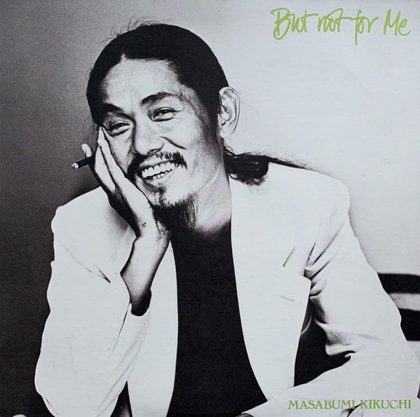 Masabumi Kikuchi - But Not For Me (Vinyl, LP, Album) Very Good Plus (VG+) / Very Good Plus (VG+)