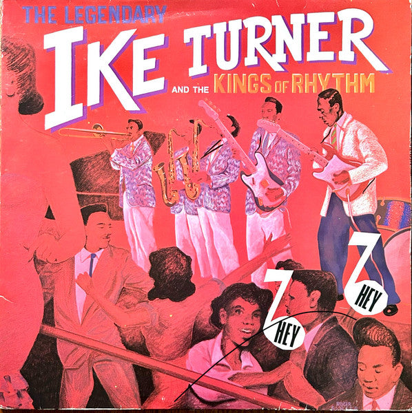 Ike Turner's Kings Of Rhythm - Hey Hey (2xVinyl, LP, Compilation, Mono) Very Good Plus (VG+) / Good Plus (G+)