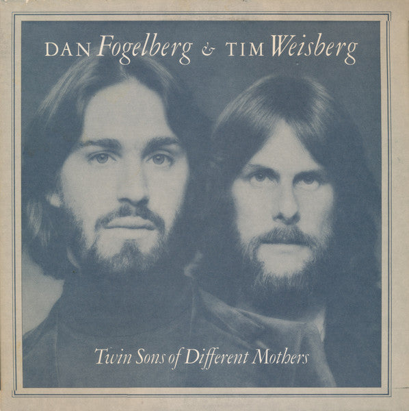 Dan Fogelberg - Twin Sons Of Different Mothers (Vinyl, LP, Album) Very Good Plus (VG+) / Very Good (VG)
