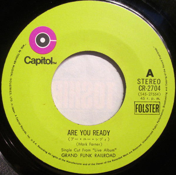 Grand Funk Railroad - アー・ユー・レディ = Are You Ready / マーク・セズ・オールライト = Mark Say's Alright (Vinyl, 7", 45 RPM, Single, Stereo) Very Good (VG) / Very Good Plus (VG+)