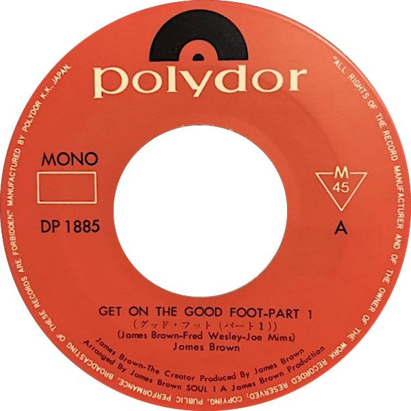 James Brown - Get On The Good Foot (Part 1 And Part 2) = グッド・フットハート1アンド2 (Vinyl, 7", 45 RPM, Single, Mono) Very Good Plus (VG+) / Good Plus (G+)
