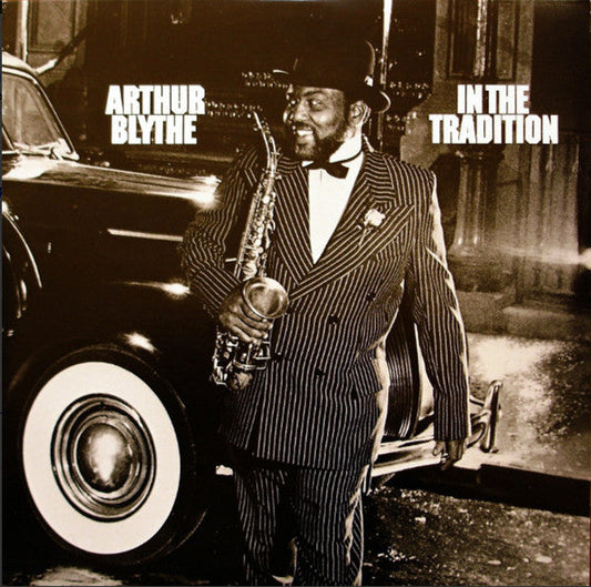 Arthur Blythe - In The Tradition (Vinyl, LP, Album)