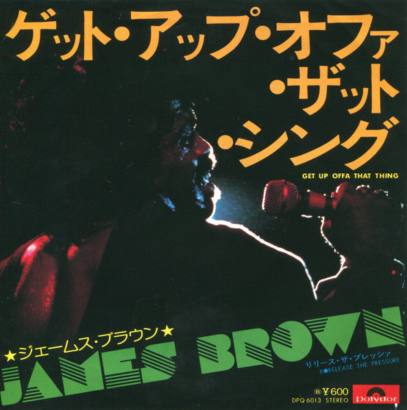 James Brown - Get Up Offa That Thing (Vinyl, 7", 45 RPM, Stereo) Very Good (VG) / Good (G)