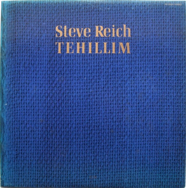 Steve Reich - Tehillim (Vinyl, LP, Album) Very Good (VG) / Very Good (VG)