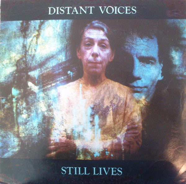 Various - Distant Voices, Still Lives (Vinyl, LP, Album) Good Plus (G+) / Good Plus (G+)