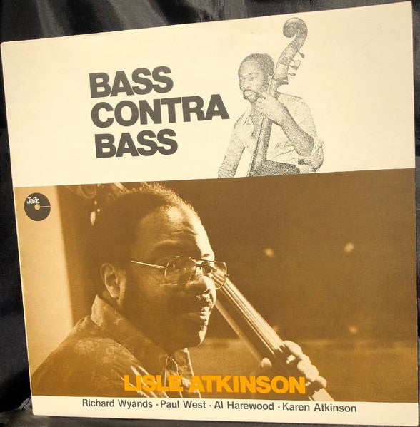Lisle Atkinson - Bass Contra Bass (Vinyl, LP, Album) Very Good (VG) / Very Good (VG)