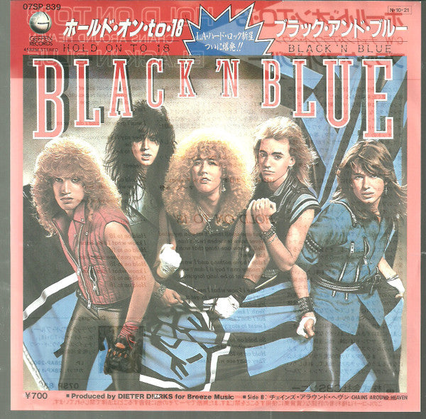 Black 'N Blue - Hold On To 18 / Chains Around Heaven (Vinyl, 7", 45 RPM, Single, Promo) Very Good Plus (VG+) / Very Good Plus (VG+)
