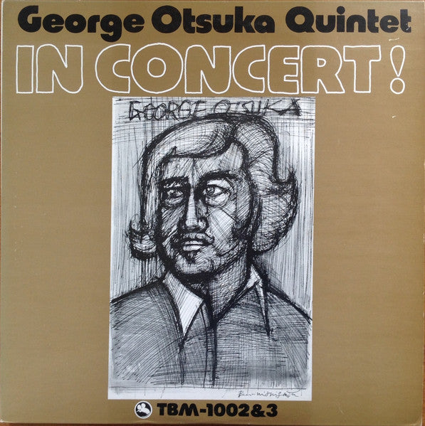 George Otsuka Quintet - In Concert ! (2xVinyl, LP, Album, Stereo) Near Mint (NM or M-) / Very Good Plus (VG+)