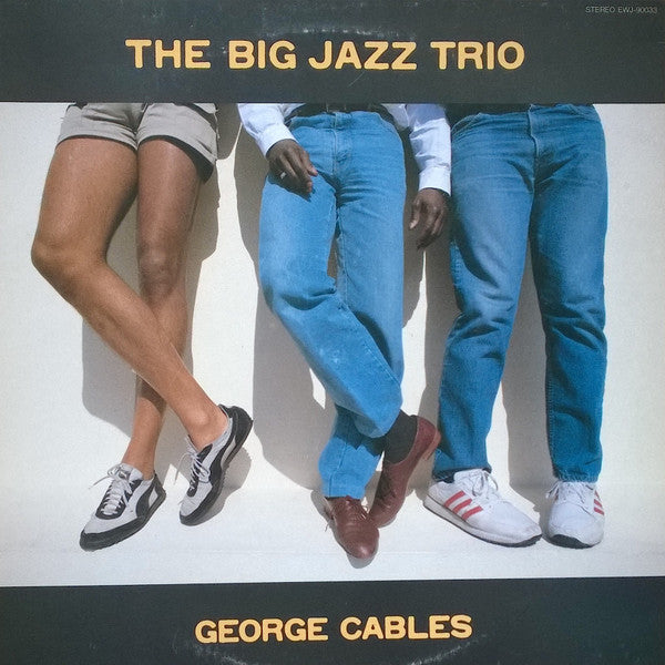 George Cables - The Big Jazz Trio (Vinyl, LP, Album)