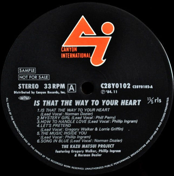 The Kazu Matsui Project - Is That The Way To Your Heart (Vinyl, LP, Album, Stereo) Very Good Plus (VG+) / Very Good (VG)