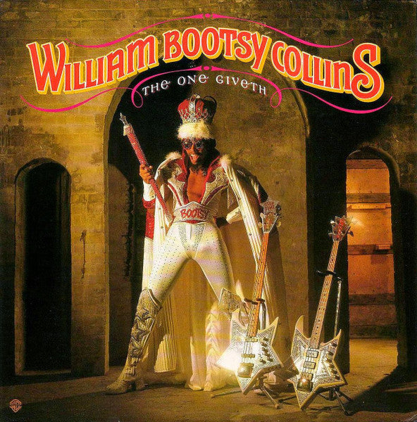 Bootsy Collins - The One Giveth, The Count Taketh Away (Vinyl, LP, Album) Very Good Plus (VG+) / Very Good Plus (VG+)