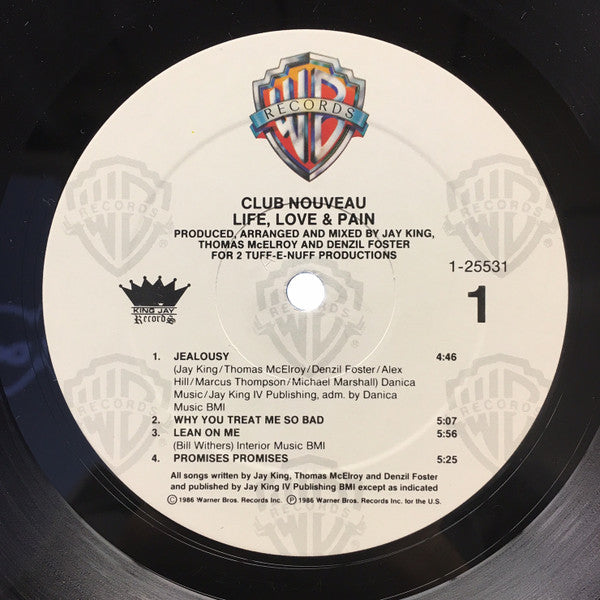 Club Nouveau - Life, Love & Pain (Vinyl, LP, Album, Stereo) Very Good (VG) / Very Good Plus (VG+)