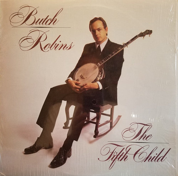 Butch Robins - The Fifth Child (Vinyl, LP, Album) Good Plus (G+) / Very Good (VG)