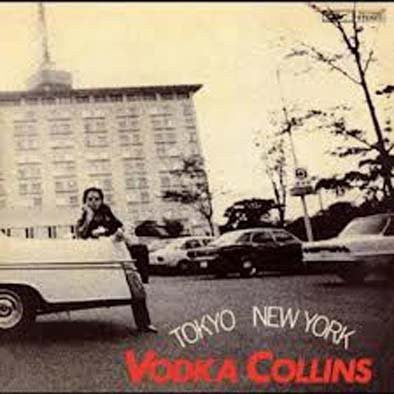Vodka Collins - Tokyo New York (Vinyl, LP, Album)