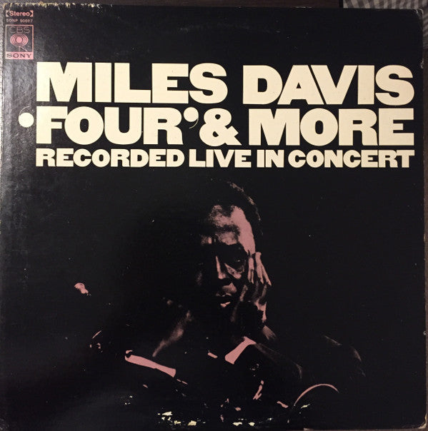 Miles Davis - 'Four' & More - Recorded Live In Concert (Vinyl, LP, Album, Stereo) Good Plus (G+) / Good (G)
