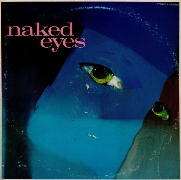 Naked Eyes - Burning Bridges (Vinyl, LP, Album, Stereo) Very Good Plus (VG+) / Very Good Plus (VG+)