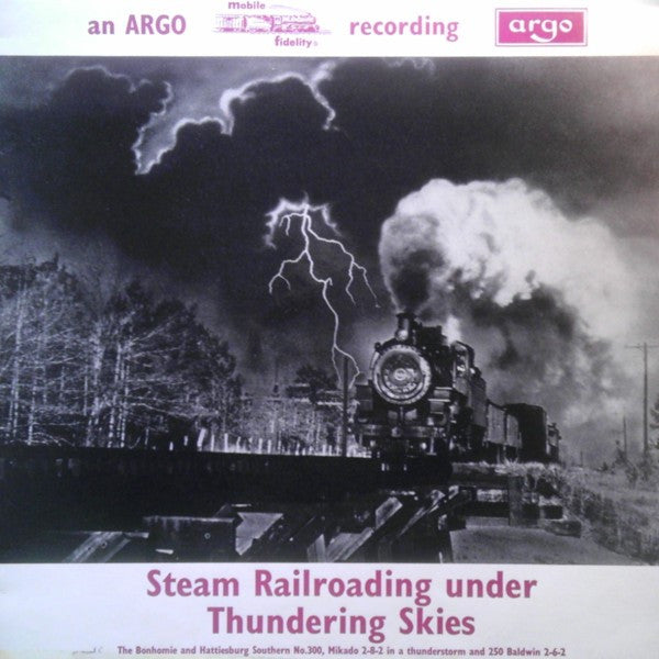 No Artist - Steam Railroading Under Thundering Skies (Vinyl, LP, Stereo) Very Good Plus (VG+) / Very Good Plus (VG+)