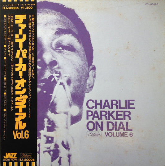 Charlie Parker - Charlie Parker On Dial (Volume 6) = チャーリー・パーカー・オン・ダイアル Vol.6 (Vinyl, LP, Compilation, Reissue, Mono) Very Good Plus (VG+) / Good (G)