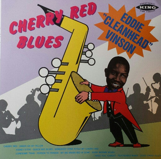 Eddie "Cleanhead" Vinson - Cherry Red Blues (Vinyl, LP, Compilation, Reissue) Very Good Plus (VG+) / Very Good (VG)
