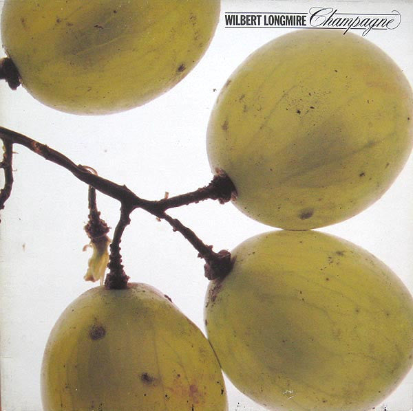 Wilbert Longmire - Champagne (Vinyl, LP, Album, Stereo) Good Plus (G+) / Very Good (VG)