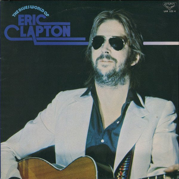 Eric Clapton - The Blues World Of Eric Clapton (Vinyl, LP, Compilat...