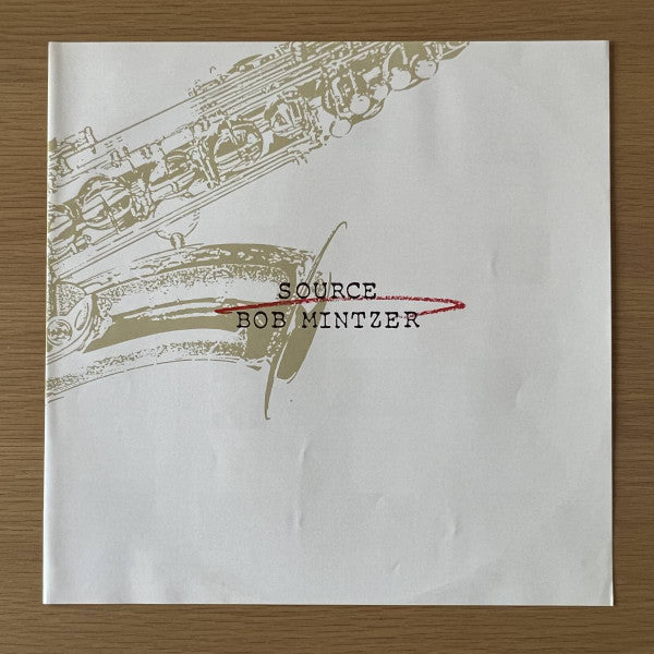 Bob Mintzer - Source (Vinyl, LP, Album, Stereo) Near Mint (NM or M-) / Very Good Plus (VG+)