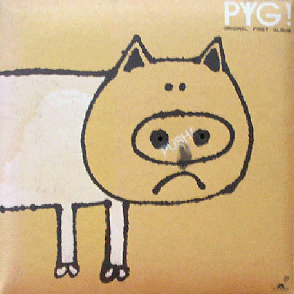 Pyg (2) - Pyg! Original First Album = オリジナル・ファースト・アルバム (Vinyl, LP, ...
