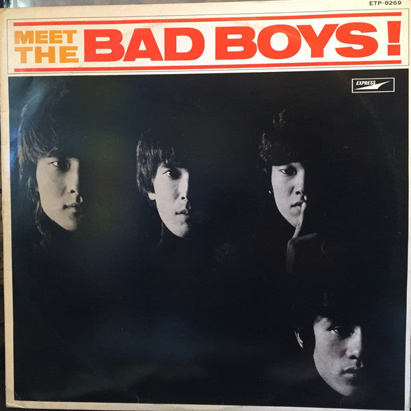 The Bad Boys (6) - Meet The Bad Boys! (Vinyl, LP, Album, Stereo) Very Good Plus (VG+) / Very Good Plus (VG+)