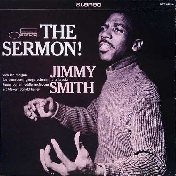 Jimmy Smith - The Sermon! (Vinyl, LP, Album, Reissue, Stereo) Very Good Plus (VG+) / Very Good Plus (VG+)