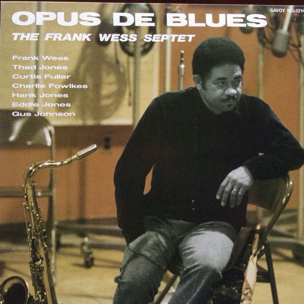 The Frank Wess Septet - Opus De Blues (Vinyl, LP, Album, Reissue, Mono) Very Good Plus (VG+) / Very Good (VG)
