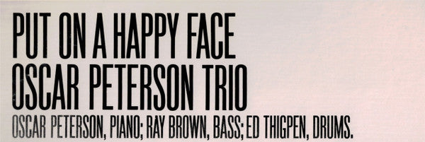 The Oscar Peterson Trio - Put On A Happy Face (Vinyl, LP, Album, Re...