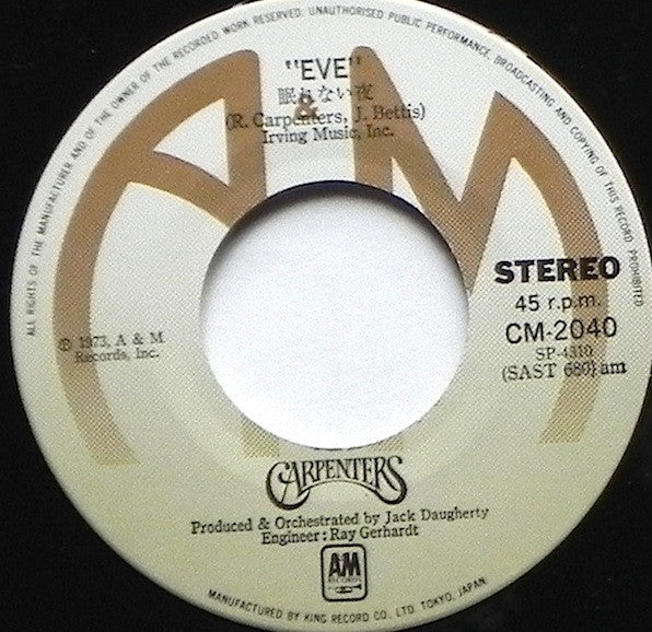 Carpenters - All You Get From Love Is A Love Song /  Eve (Vinyl, 7", Single, 45 RPM) Very Good Plus (VG+) / Very Good (VG)