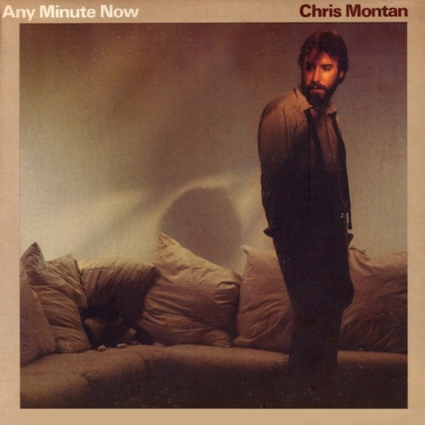 Chris Montan - Any Minute Now (Vinyl, LP, Album) Good Plus (G+) / Good (G)