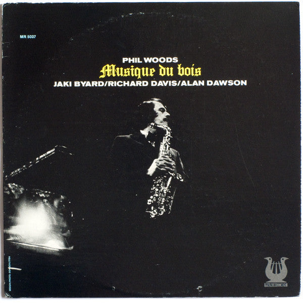 Phil Woods - Musique Du Bois (Vinyl, LP, Album, Stereo)