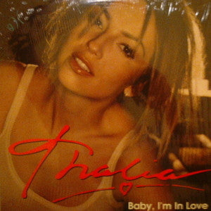 Thalía - Baby, I'm In Love (Vinyl, 12", Single) Very Good Plus (VG+) / Very Good Plus (VG+)