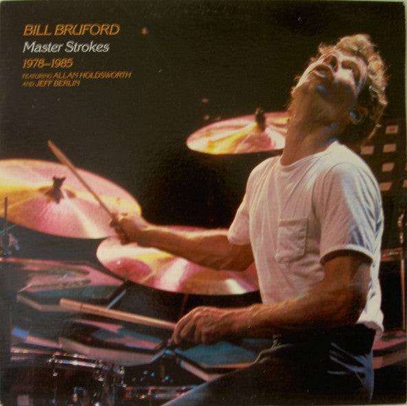 Bill Bruford - Master Strokes 1978-1985 (Vinyl, LP, Compilation) Very Good Plus (VG+) / Very Good (VG)