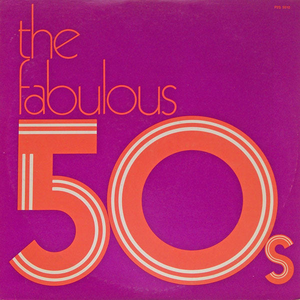 Various - The Fabulous 50s (2xVinyl, LP, Compilation) Very Good Plus (VG+) / Very Good (VG)