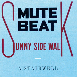 Mute Beat - Sunny Side Walk (Vinyl, 12") Very Good Plus (VG+) / Very Good Plus (VG+)