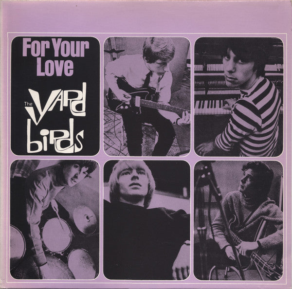 The Yardbirds - For Your Love (Vinyl, LP, Album, Stereo, Reissue) Very Good Plus (VG+) / Very Good Plus (VG+)