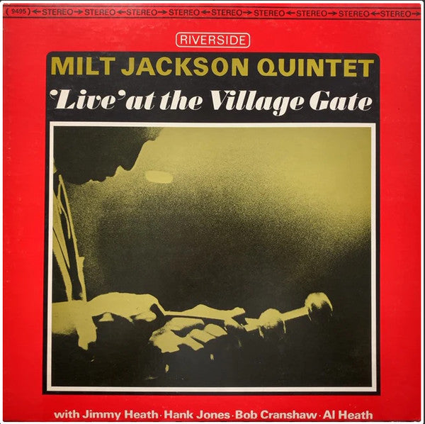 Milt Jackson Quintet - 'Live' At The Village Gate (Vinyl, LP, Album, Limited Edition, Reissue, Stereo) Very Good Plus (VG+) / Very Good (VG)
