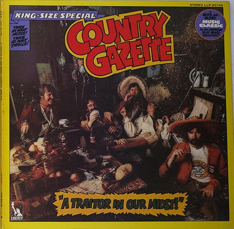 Country Gazette - A Traitor In Our Midst! (Vinyl, LP, Album) Very Good Plus (VG+) / Very Good (VG)