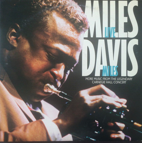 Miles Davis - Live Miles: More Music From The Legendary Carnegie Hall Concert (Vinyl, LP, Album, Stereo) Very Good Plus (VG+) / Near Mint (NM or M-)